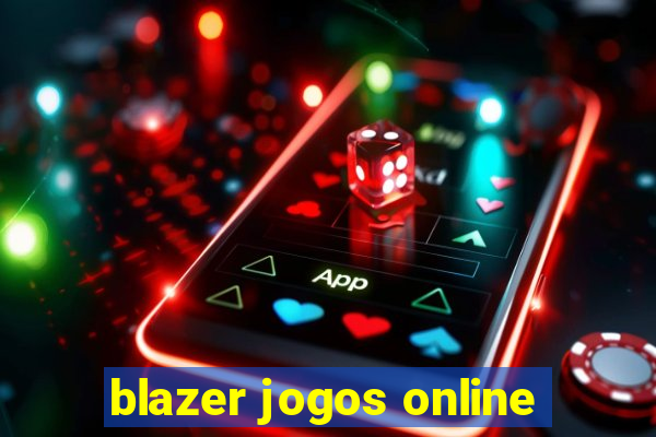 blazer jogos online